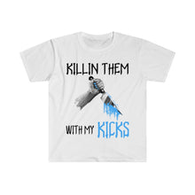 Load image into Gallery viewer, Killin Them With My Kicks T-Shirts
