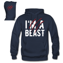 Load image into Gallery viewer, I&#39;m A Beast Hoodies
