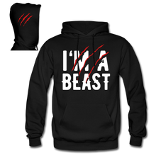 Load image into Gallery viewer, I&#39;m A Beast Hoodies
