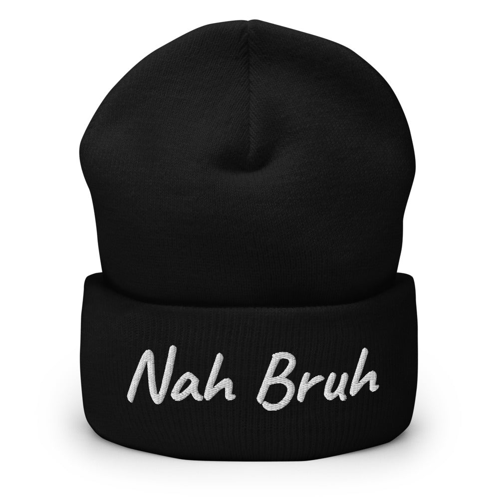 Nah Bruh Cuffed Beanie