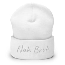 Load image into Gallery viewer, Nah Bruh Cuffed Beanie
