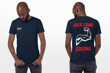 Load image into Gallery viewer, Kick Game Strong T-Shirts
